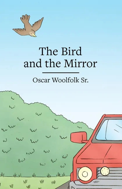 The Bird and the Mirror - Paperback