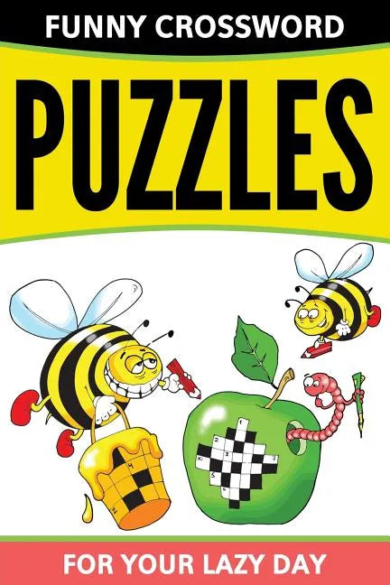 Funny Crossword Puzzles For Your Lazy Day - Paperback
