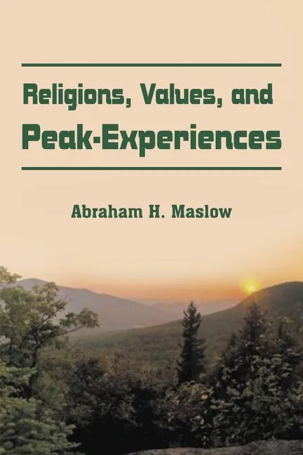 Religions, Values, and Peak-Experiences - Paperback