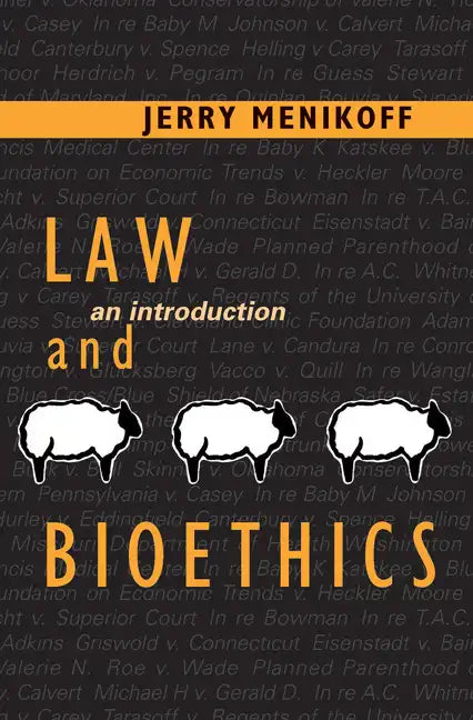 Law and Bioethics: An Introduction - Paperback