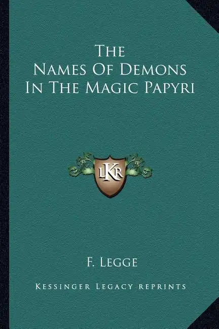 The Names of Demons in the Magic Papyri - Paperback