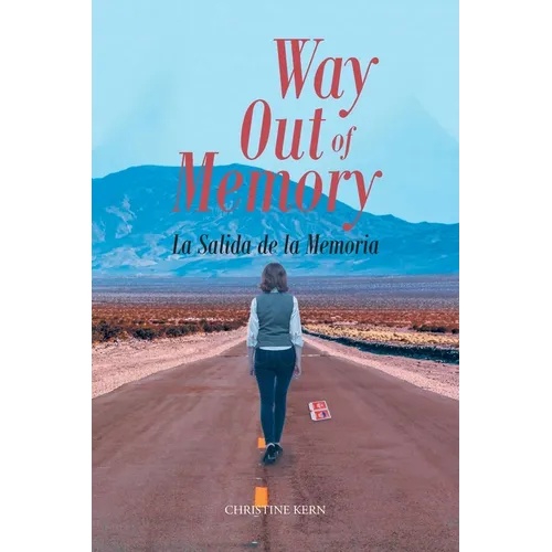 Way Out of Memory; La Salida de la Memoria - Paperback