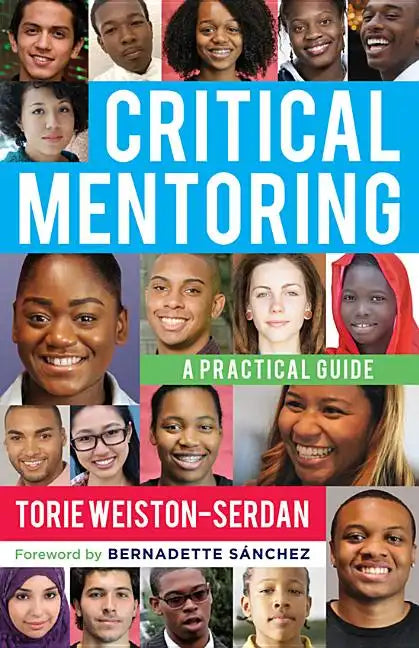 Critical Mentoring: A Practical Guide - Paperback