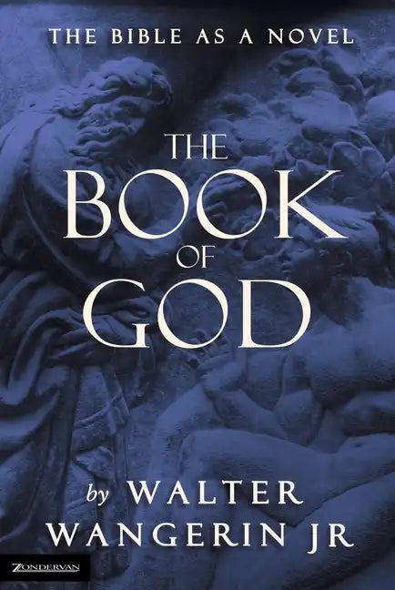 The Book of God: The Bible as a Novel - Paperback