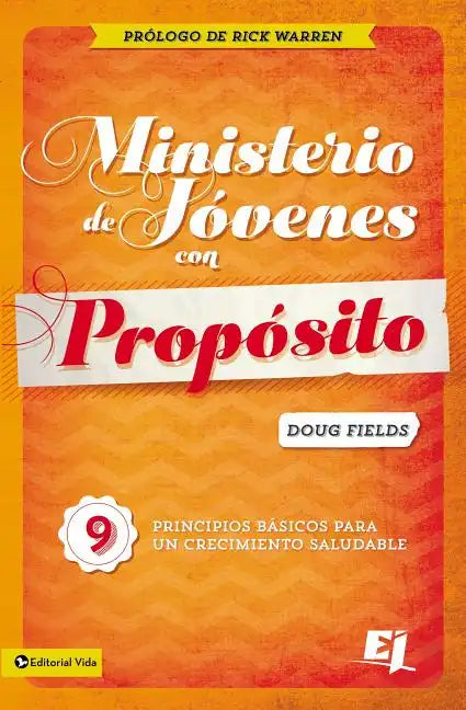 Ministerio de jóvenes con propósito Softcover Purpose Driven Youth Ministry - Paperback
