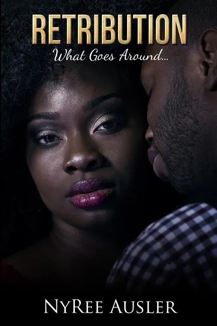 Retribution: What Goes Around... - Paperback