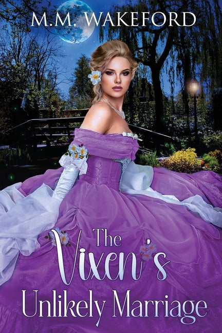 The Vixen's Unlikely Marriage: A Historical Marriage of Convenience Romance - Paperback