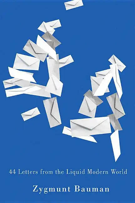 44 Letters from the Liquid Modern World - Paperback