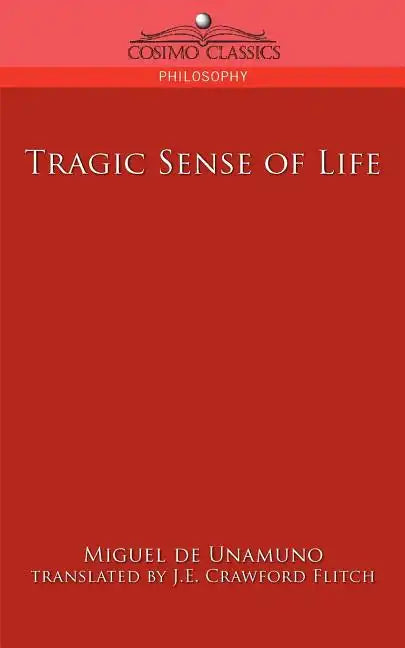 Tragic Sense of Life - Paperback
