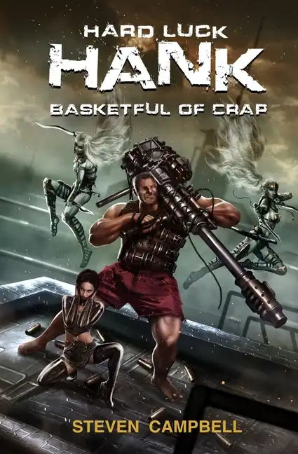Hard Luck Hank: Basketful of Crap - Paperback