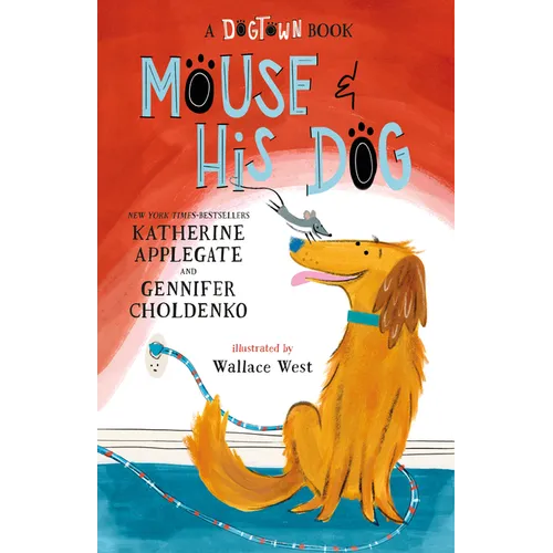 Mouse and His Dog - Library Binding