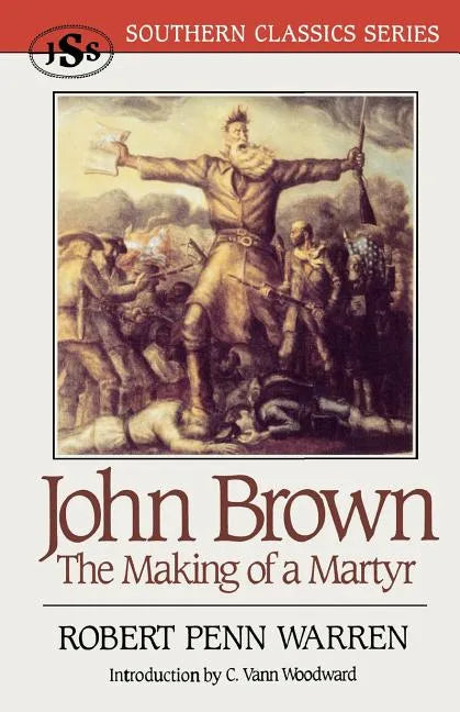John Brown: The Making of a Martyr - Paperback
