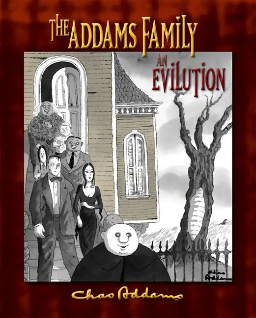The Addams Family: An Evilution - Hardcover