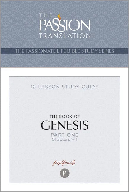 Tpt the Book of Genesis - Part 1: 12-Lesson Study Guide - Paperback