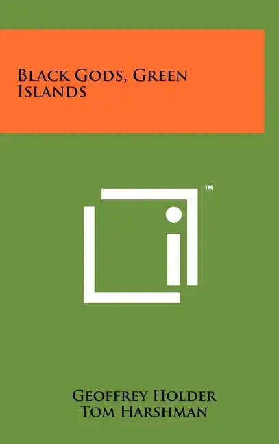 Black Gods, Green Islands - Hardcover