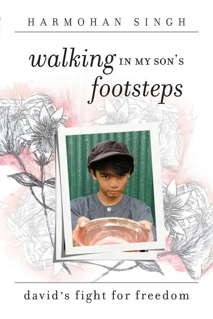 Walking In My Son's Footsteps: David's Fight For Freedom - Paperback