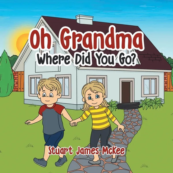 Oh Grandma Where Did You Go? - Paperback