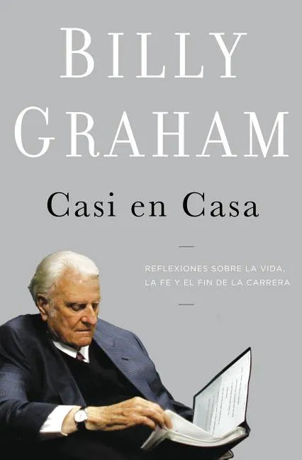 Casi En Casa: Reflexiones Sobre La Vida, La Fe Y El Fin de la Carrera - Paperback