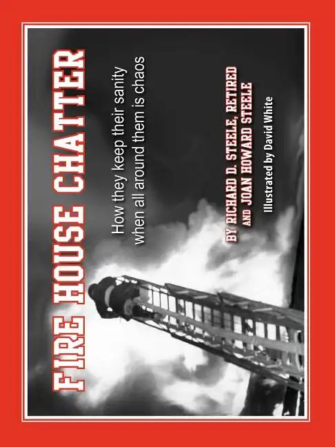 Fire House Chatter - Paperback
