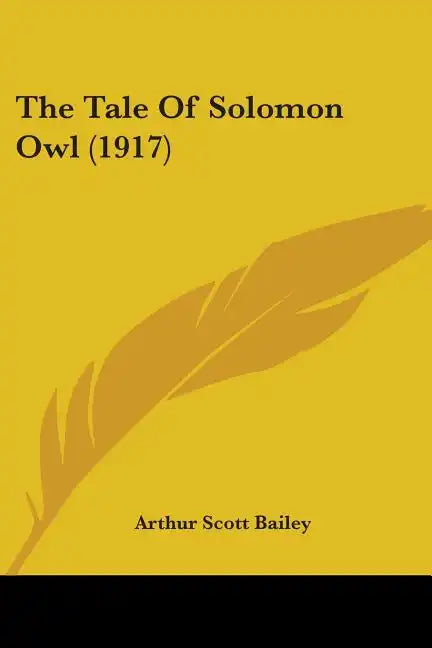 The Tale Of Solomon Owl (1917) - Paperback