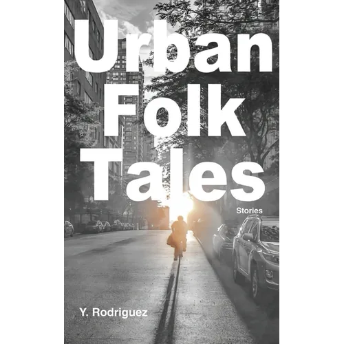 Urban Folk Tales: Stories - Paperback