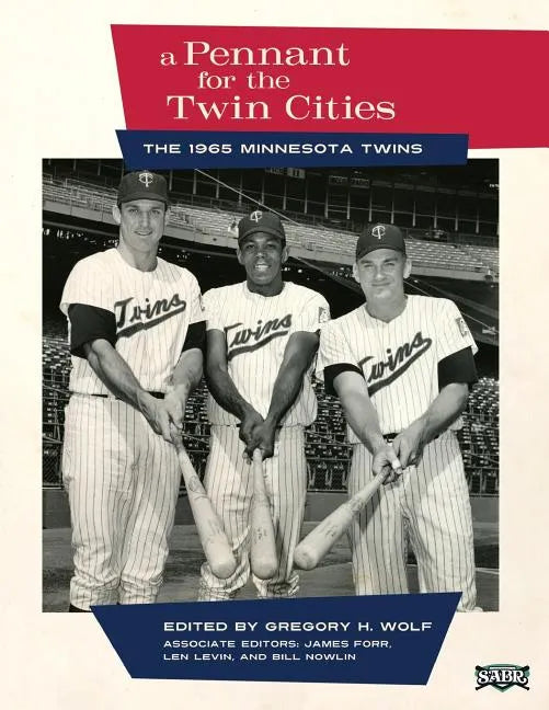 A Pennant for the Twin Cities: The 1965 Minnesota Twins - Paperback