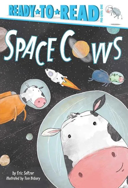 Space Cows: Ready-To-Read Pre-Level 1 - Paperback
