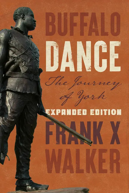 Buffalo Dance: The Journey of York - Hardcover
