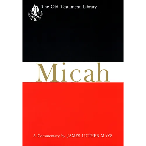 Micah: A Commentary - Paperback