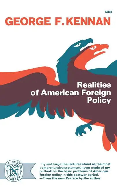 Realities of American Foreign Policy - Paperback