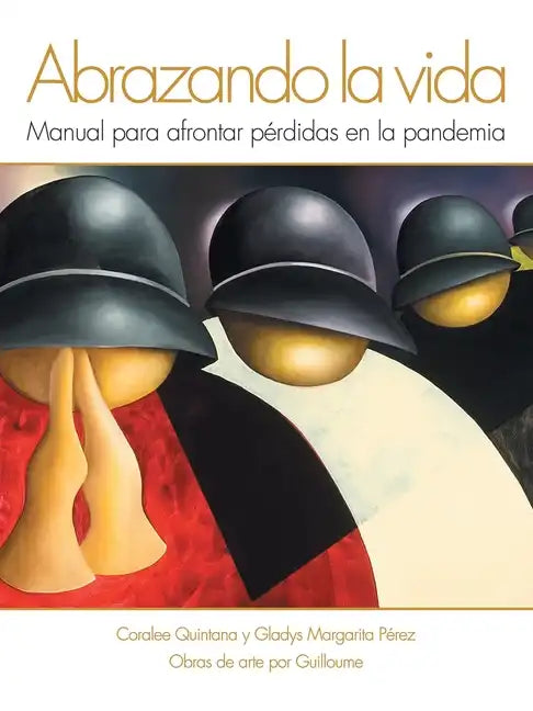 Abrazando La Vida - Paperback