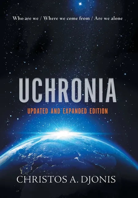 Uchronia: Updated and Extended Edition - Hardcover