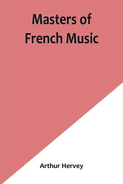 Masters of French Music - Paperback