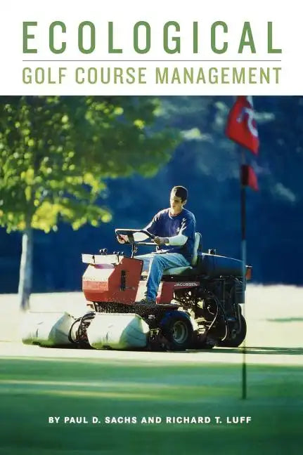 Ecological Golf Course Management - Hardcover