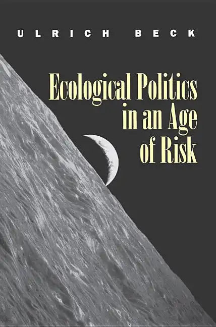 Ecological Politics in an Age of Risk - Paperback