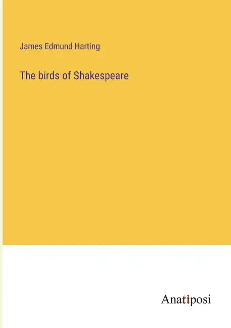The birds of Shakespeare - Paperback