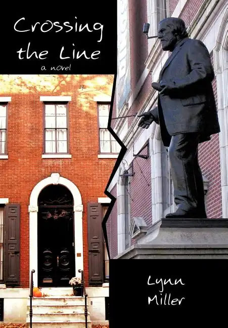 Crossing the Line - Hardcover