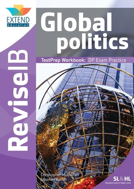 Global Politics (SL and HL): Revise IB TestPrep Workbook - Paperback
