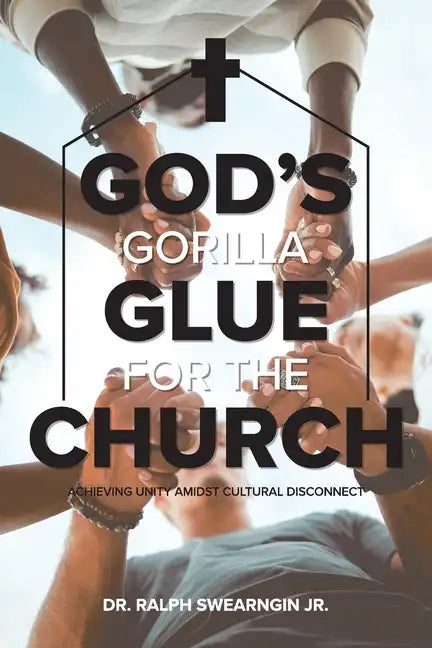 God's Gorilla Glue for the Church - Paperback