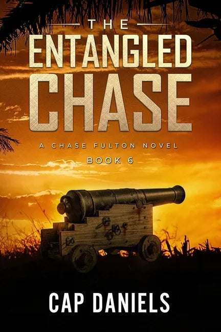 The Entangled Chase: A Chase Fulton Novel - Paperback