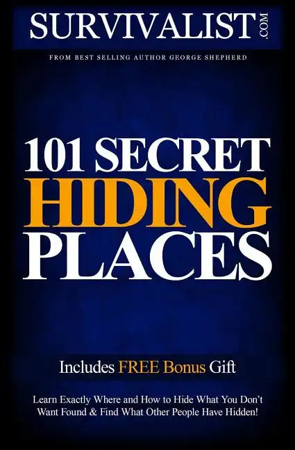 101 Secret Hiding Places: How to Secure Your Treasures - Paperback
