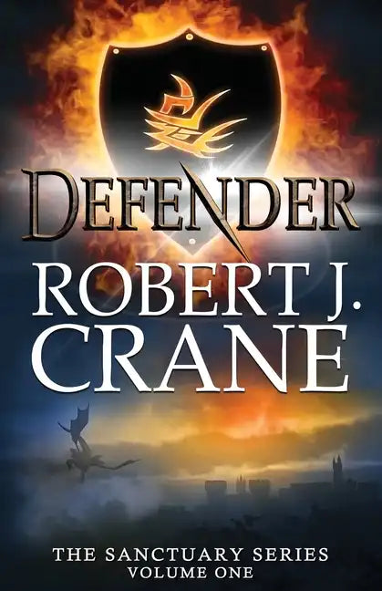 Defender: The Sanctuary Series, Volume One - Paperback