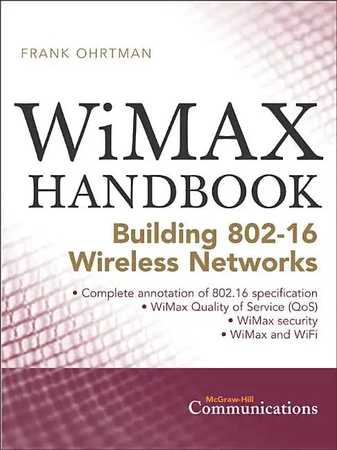 Wimax Handbook: Building 802.16 Networks - Hardcover