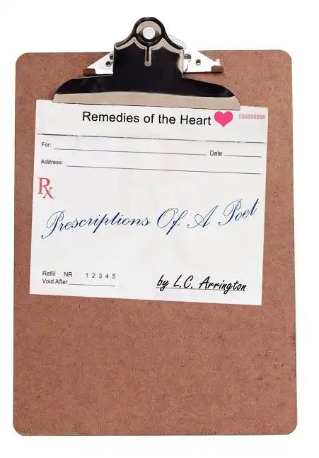 Prescriptions Of A Poet: Remedies of the Heart - Hardcover
