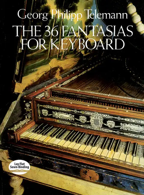 The 36 Fantasias for Keyboard - Paperback