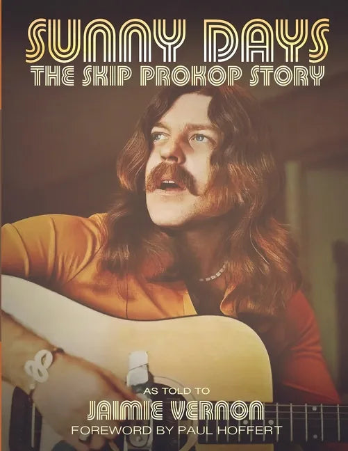 Sunny Days: The Skip Prokop Story - Paperback