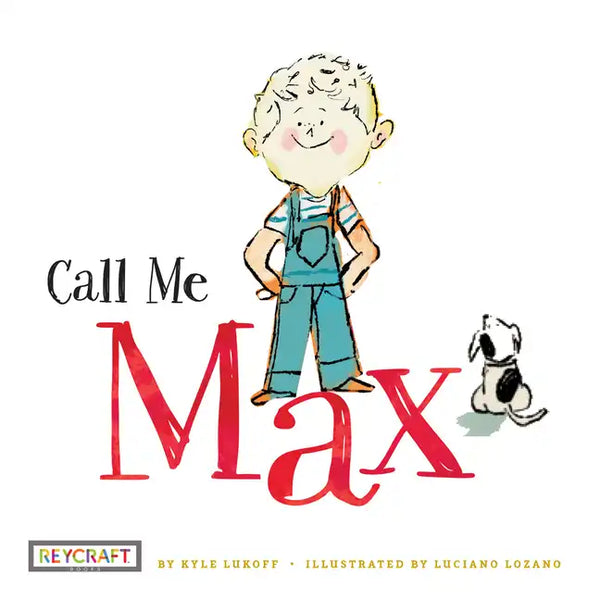 Call Me Max (Max and Friends 1) Paperback: Max and Friends 1 - Paperback