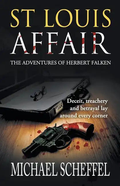 St. Louis Affair: The Adventures of Herbert Falken - Paperback