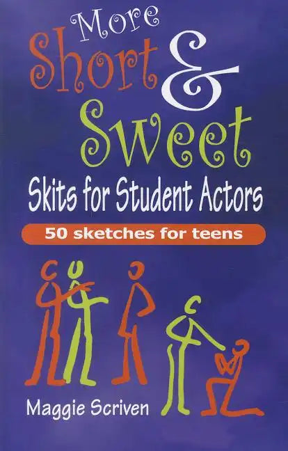 More Short & Sweet Skits for Student Actors - Paperback