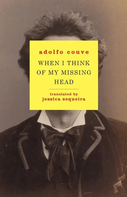 When I Think of My Missing Head - Paperback